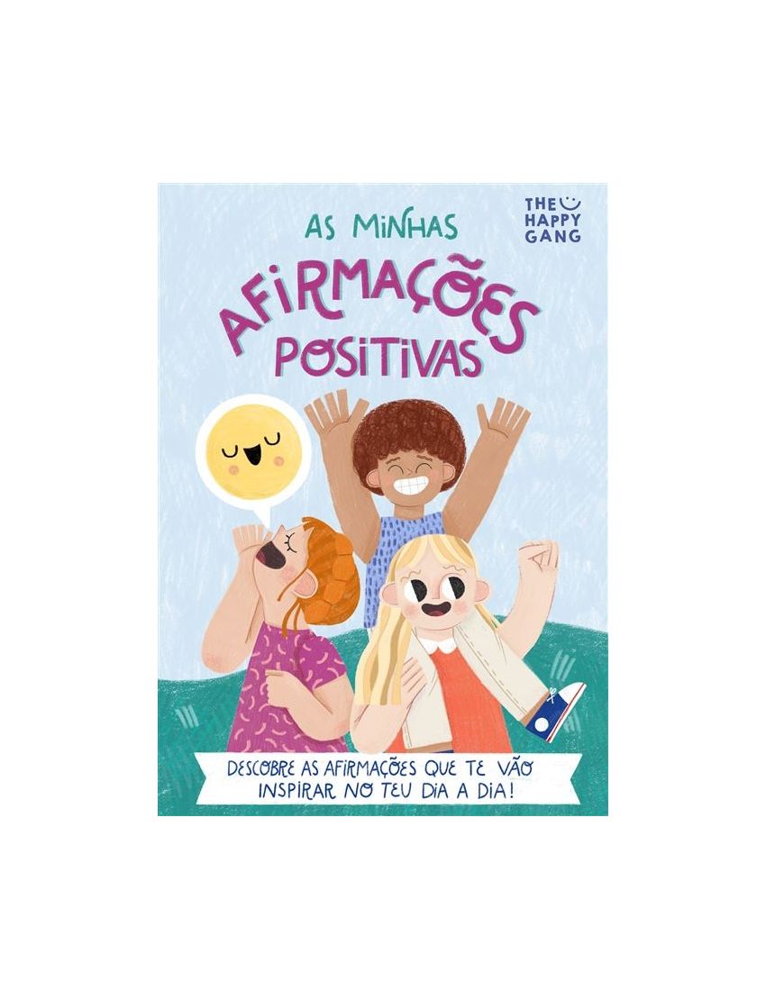 The Happy Gang As Minhas Afirmações Positivas